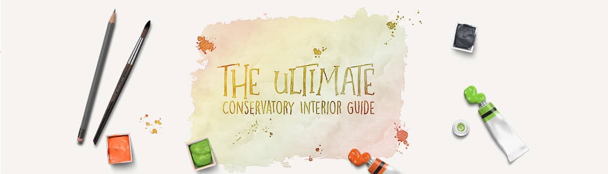 ultimate-conservatory-interior-guide